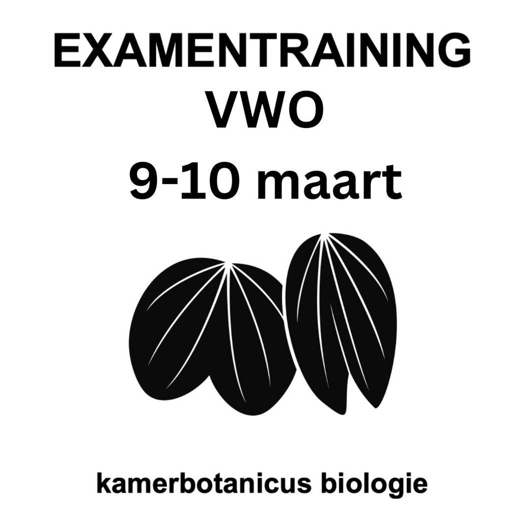 Examentraining biologie VWO 9-10 maart 2024 Rotterdam